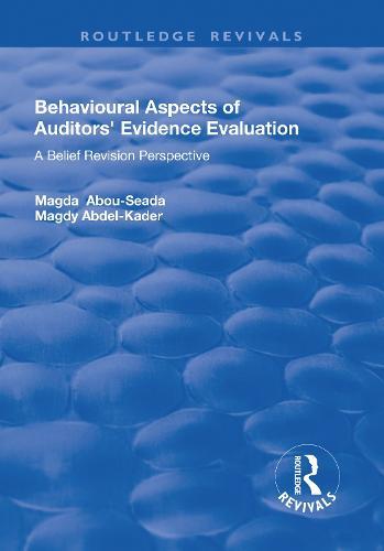 Behavioural Aspects of Auditors' Evidence Evaluation: A Belief Revision Perspective