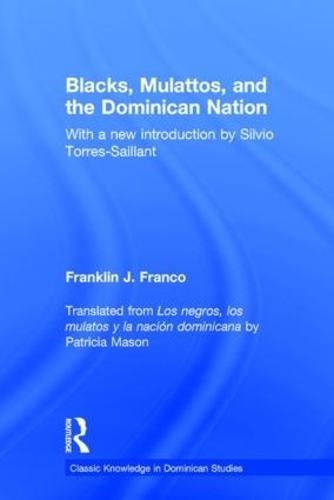 Blacks, Mulattos, and the Dominican Nation