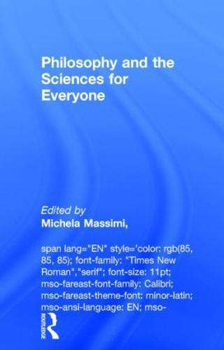 Philosophy and the Sciences for Everyone