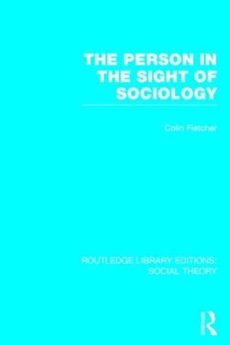 The Person in the Sight of Sociology