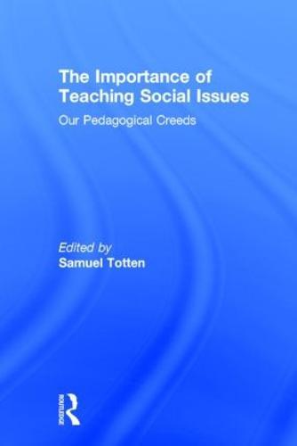 The Importance of Teaching Social Issues: Our Pedagogical Creeds
