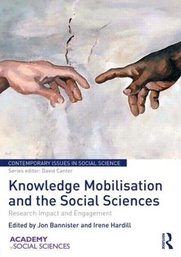 Knowledge Mobilisation and Social Sciences: Research Impact and Engagement