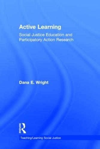 Active Learning: Social Justice Education and Participatory Action Research