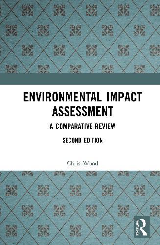 Environmental Impact Assessment: A Comparative Review