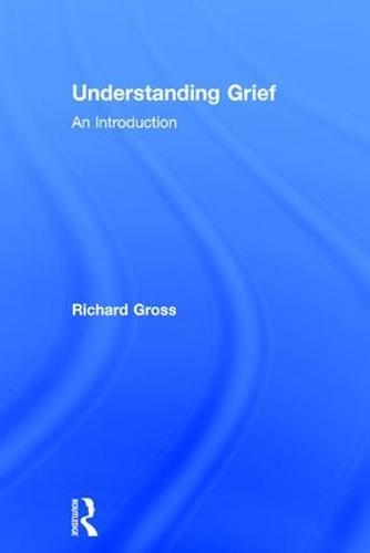 Understanding Grief: An Introduction