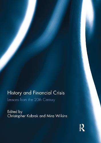 History and Financial Crisis: Lessons from the 20th century