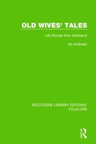 Old Wives' Tales Pbdirect: Life-stories from Ibibioland