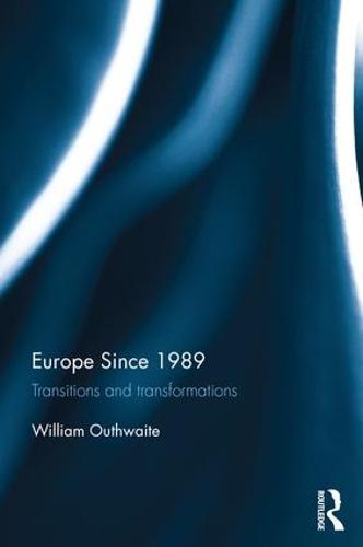 Europe Since 1989: Transitions and Transformations