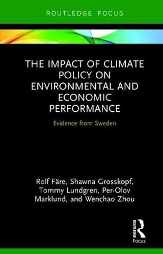 The Impact of Climate Policy on Environmental and Economic Performance: Evidence from Sweden