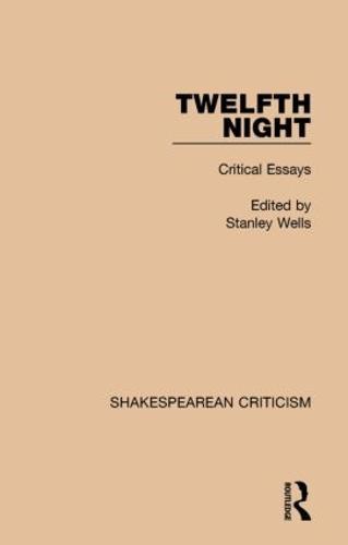 Twelfth Night: Critical Essays