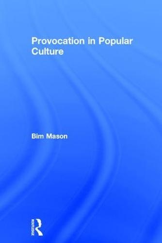 Provocation in Popular Culture