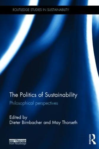 The Politics of Sustainability: Philosophical perspectives