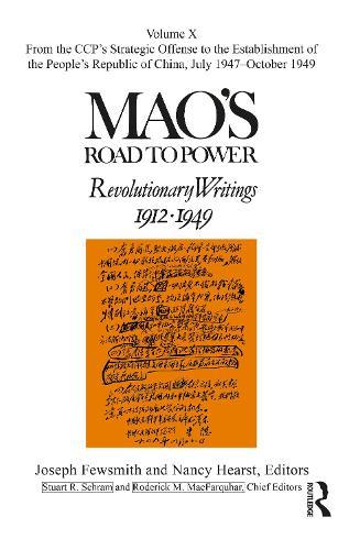 Mao's Road to Power: Revolutionary Writings: Volume X