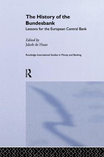 The History of the Bundesbank: Lessons for the European Central Bank