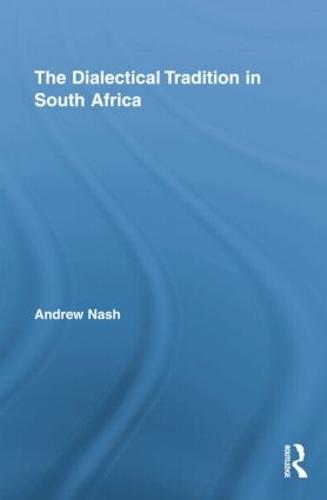 The Dialectical Tradition in South Africa
