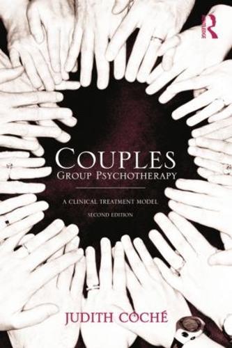 Couples Group Psychotherapy: A Clinical Treatment Model
