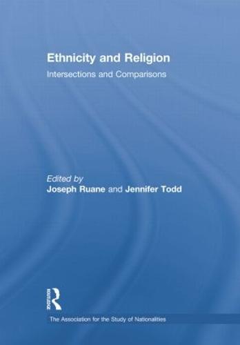 Ethnicity and Religion: Intersections and Comparisons
