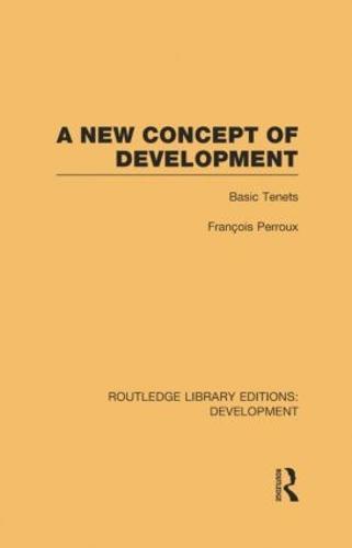 A New Concept of Development: Basic Tenets