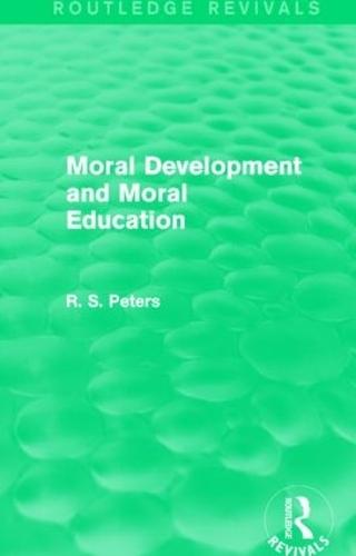 Moral Development and Moral Education (Routledge Revivals)