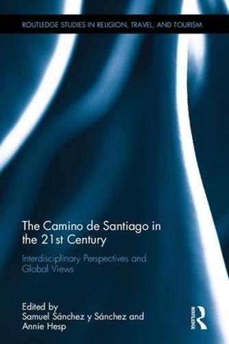 The Camino de Santiago in the 21st Century: Interdisciplinary Perspectives and Global Views