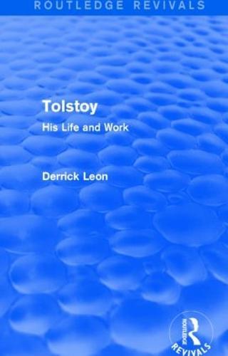 Tolstoy: His Life and Work