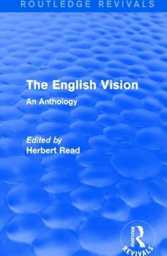 The English Vision (Routledge Revivals): An Anthology