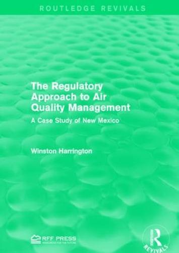 The Regulatory Approach to Air Quality Management: A Case Study of New Mexico