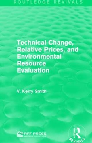 Technical Change, Relative Prices, and Environmental Resource Evaluation
