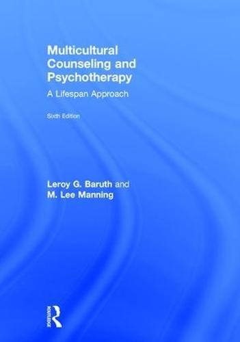 Multicultural Counseling and Psychotherapy: A Lifespan Approach