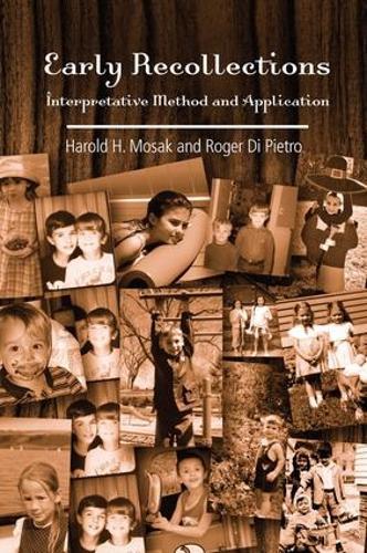 Early Recollections: Interpretive Method and Application