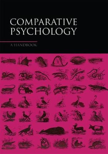 Comparative Psychology: A Handbook