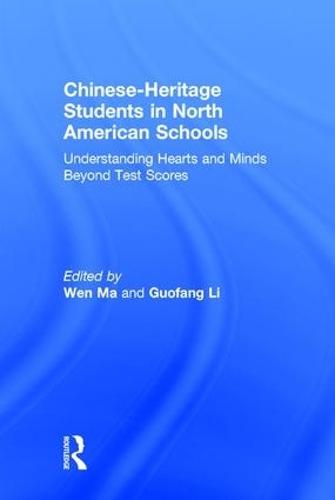 Chinese-Heritage Students in North American Schools: Understanding Hearts and Minds Beyond Test Scores