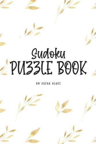Sudoku Puzzle Book - Hard (6x9 Puzzle Book / Activity Book)