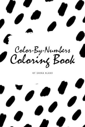 Color-By-Numbers Coloring Book for Children (6x9 Coloring Book / Activity Book)