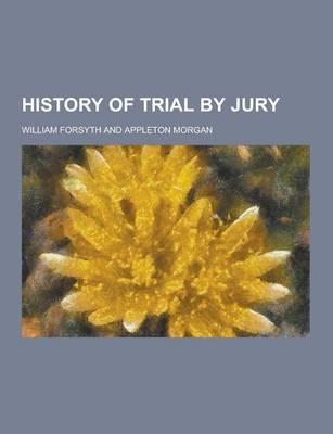 History of Trial by Jury