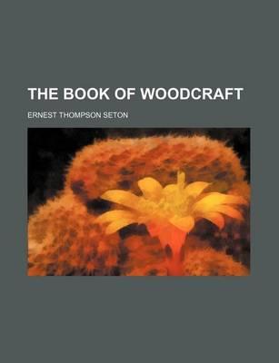 The Book of Woodcraft
