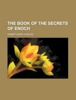 The Book of the Secrets of Enoch