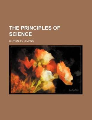 The Principles of Science
