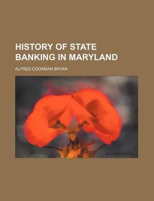 History of State Banking in Maryland