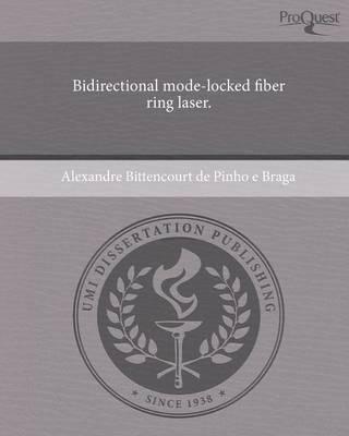 Bidirectional Mode-Locked Fiber Ring Laser.