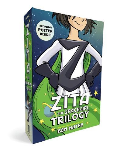 The Zita the Spacegirl Trilogy Boxed Set: Zita the Spacegirl, Legends of Zita the Spacegirl, The Return of Zita the Spacegirl