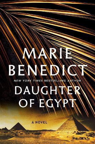 Daughter of Egypt: A Novel