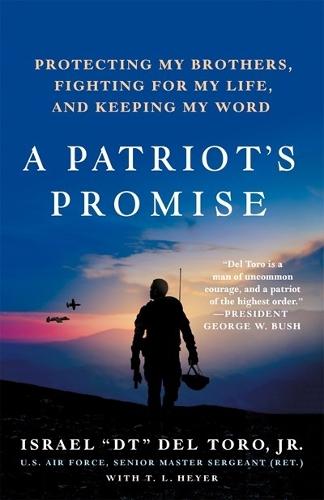 A Patriot's Promise: Protecting My Brothers, Fighting for My Life, and Keeping My Word