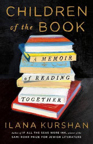 Children of the Book: A Memoir of Reading Together
