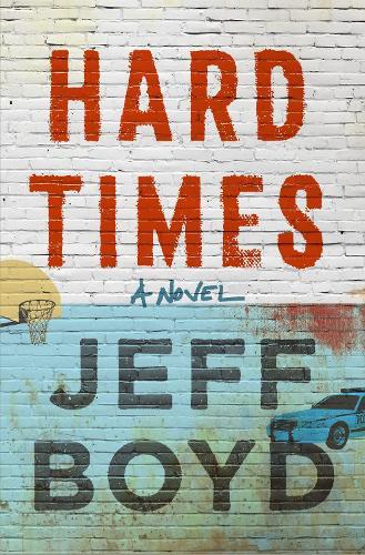 Hard Times: A Novel