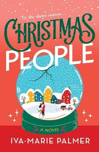 Christmas People: A Novel