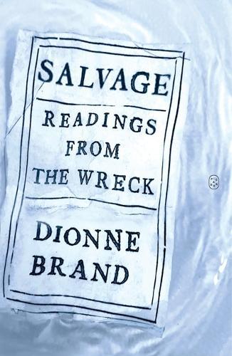 Salvage: Readings from the Wreck
