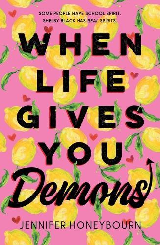 When Life Gives You Demons