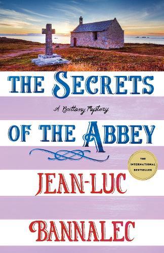 The Secrets of the Abbey: A Brittany Mystery