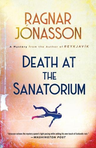 Death at the Sanatorium: A Mystery